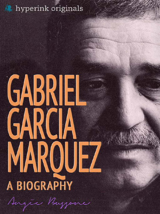 Title details for Gabriel Garcia Marquez by Angela  Bussone - Available